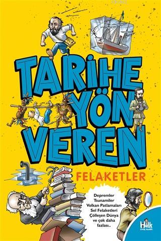 Tarihe Yön Veren Felaketler | Serdar Kayıhan | Halk Kitabevi