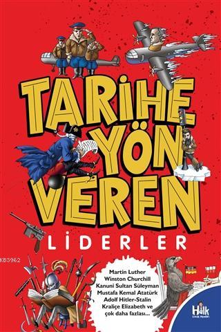 Tarihe Yön Veren Liderler | Serdar Kayıhan | Halk Kitabevi