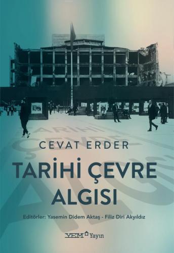 Tarihi Çevre Algısı | Cevat Erder | YEM Yayınları