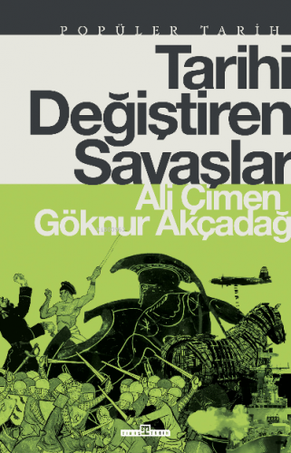 Tarihi Değiştiren Savaşlar | Ali Çimen | Timaş Tarih