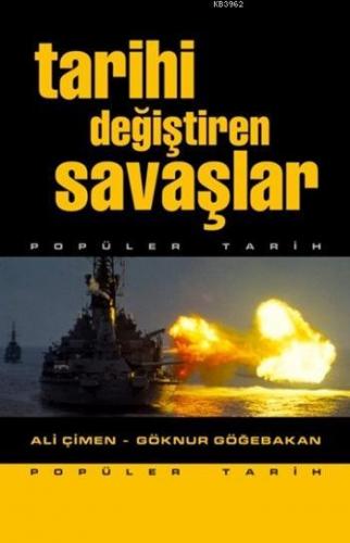 Tarihi Değiştiren Savaşlar | Ali Çimen | Timaş Yayınları