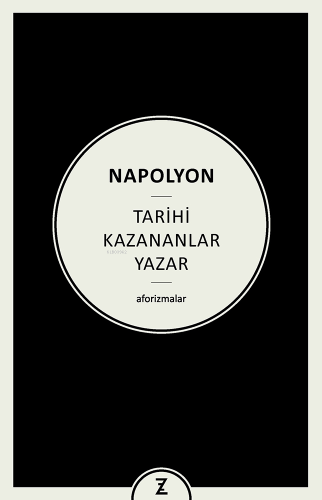 Tarihi Kazananlar Yazar | Napolyon | Zeplin Kitap