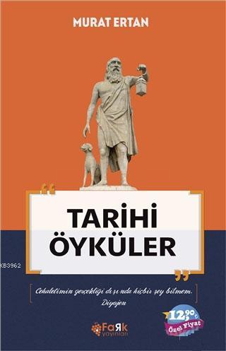 Tarihi Öyküler | Murat Ertan | Fark Yayınları