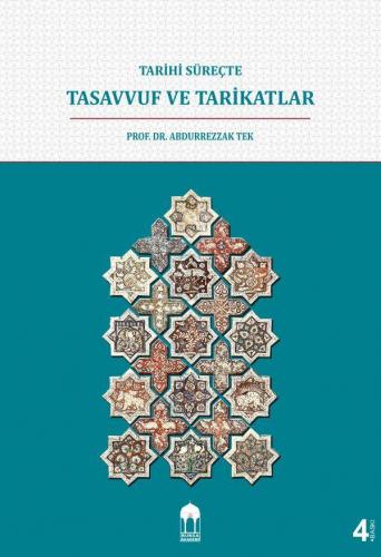 Tarihi Süreçte Tasavvuf ve Tarikatlar (sıvama) | Abdurrezzak Tek | Bur