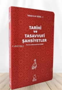 Tarihi ve Tasavvufi Şahsiyetler | M. Es'ad Coşan | Server Yayınları