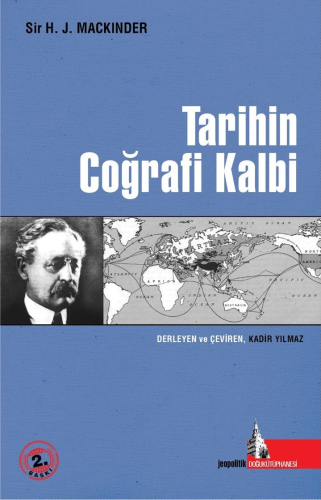 Tarihin Coğrafi Kalbi | Sir H.J. Mackinder | Doğu Kütüphanesi