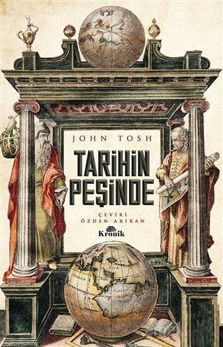 Tarihin Peşinde | John Tosh | Kronik Kitap