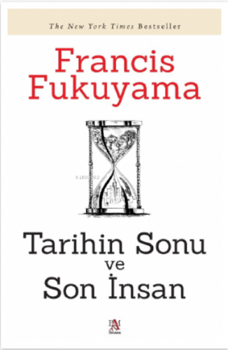 Tarihin Sonu Ve Son İnsan | Francis Fukuyama | Panama Yayıncılık