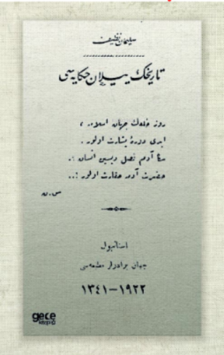 Tarihin Yılan Hikâyesi | Süleyman Nazif | Gece Kitaplığı Yayınları