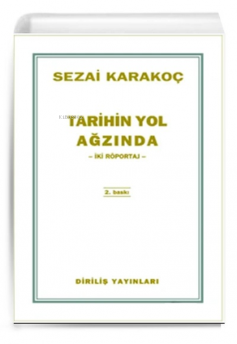 Tarihin Yol Ağzında İki Röportaj | Sezai Karakoç | Diriliş Yayınları