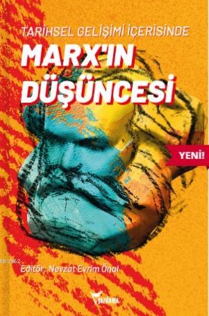 Tarihsel Gelişimi İçerisinde Marx'ın Düşüncesi | Nevzat Evrim Önal | Y