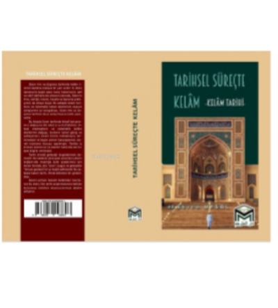 Tarihsel Süreçte Kelam | Ekrem Uysal | Mütercim Yayınları