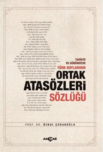 Tarihte ve Günümüzde Türk Boylarının Ortak Atasözleri Sözlüğü | Özkul 