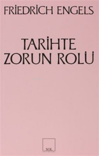 Tarihte Zorun Rolü | Kolektif | Sol Yayınları