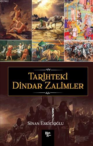 Tarihteki Dindar Zalimler | Sinan Eskicioğlu | Halk Kitabevi