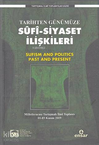 Tarihten Günümüze Sufi-Siyaset İlişkileri | Salih Çift | İsav Kitaplığ