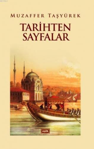 Tarihten Sayfalar | Nusret Özcan | Eşik Yayınları