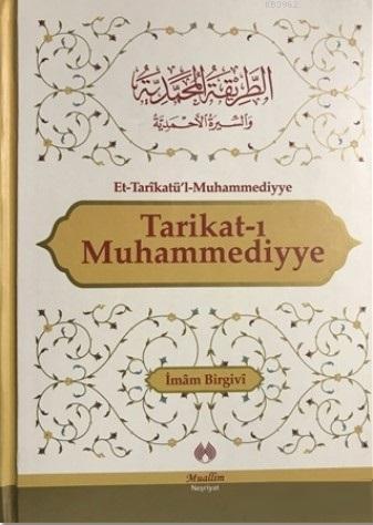 Tarikat-ı Muhammediyye; Et-Tarikatü'l-Muhammediyye | İmam Birgivi | Mu