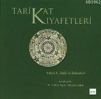 Tarikat Kıyafetleri | Yahyâ B. Sâlih İslâmbolî | Sufi Kitap