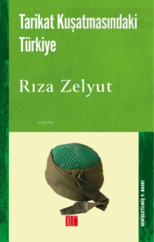 Tarikat Kuşatmasındaki Türkiye | Rıza Zelyut | Toplumsal Kitap