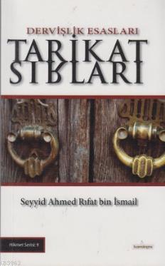 Tarikat Sırları; Dervişlik Esasları - Mir'at'-ül-Mekasıd | Seyyid Ahme