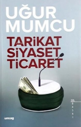 Tarikat-Siyaset-Ticaret | Uğur Mumcu | Uğur Mumcu Araştırmacı Gazeteci