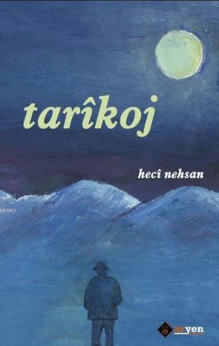 Tarîkoj | Heci Nehsan | Aryen Yayınları