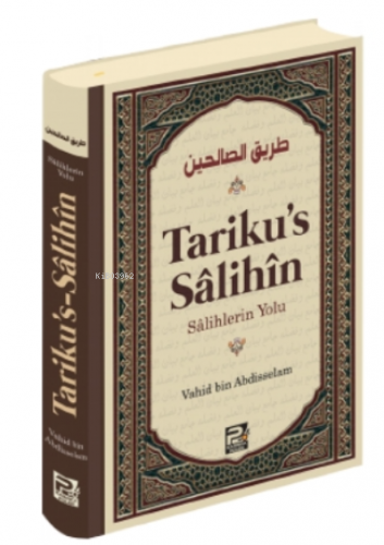 Tariku's Sâlihîn;(Salihlerin Yolu) | Vahid bin Abdisselam | Karınca & 