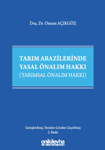 Tarım Arazilerinde Yasal Önalım Hakkı | Osman Açıkgöz | On İki Levha Y