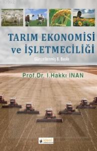 Tarım Ekonomisi Ve İşletmeciliği | Prof. Dr. İ. Hakkı İnan | İdeal Kül