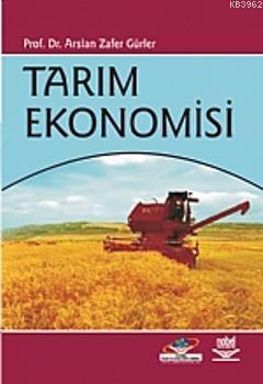 Tarım Ekonomisi | Arslan Zafer Gürler | Nobel Yayın Dağıtım