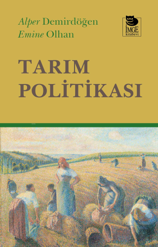 Tarım Politikası | Alper Demirdöğen | İmge Kitabevi Yayınları