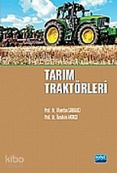 Tarım Traktörleri | Alaettin Sabancı | Nobel Akademik Yayıncılık