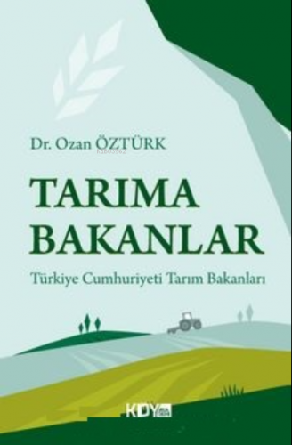 Tarıma Bakanlar | Ozan Öztürk | KDY Yayınları