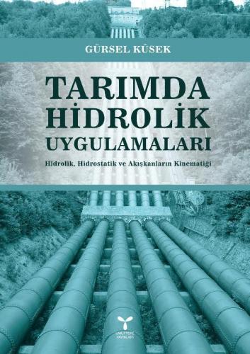 Tarımda Hidrolik Uygulamaları | Gürsel Küsek | Umuttepe Yayınları