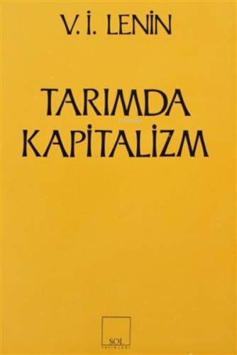 Tarımda Kapitalizm | Vladimir İlyiç Lenin | Sol Yayınları