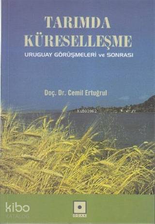 Tarımda Küreselleşme | Cemil Ertuğrul | Odak Yayınevi