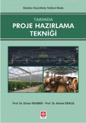 Tarımda Proje Hazırlama Tekniği | Erkan Rehber | Ekin Kitabevi Yayınla