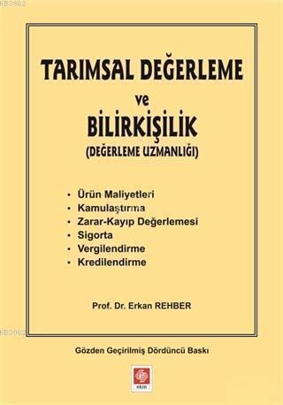 Tarımsal Kıymet Takdiri (Değerleme) ve Bilirkişilik | Erkan Rehber | E