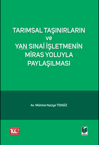 Tarımsal Taşınırların ve Yan Sınai İşletmenin Miras Yoluyla Paylaşılma