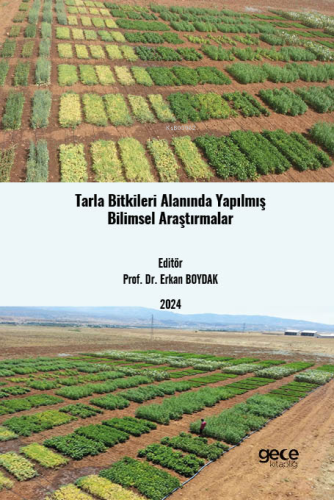 Tarla Bitkileri Alanında Yapılmış Bilimsel Araştırmalar | Erkan Boydak