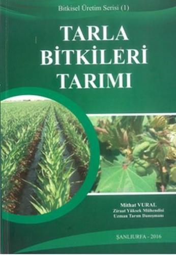 Tarla Bitkileri Tarımı | Mithat Vural | Cinius Yayınları