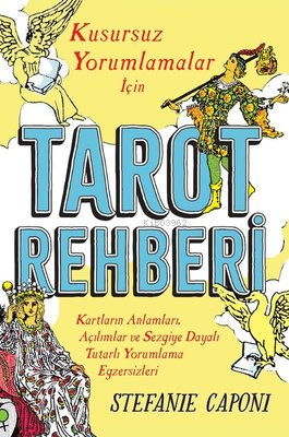 Tarot Rehberi - Kusursuz Yorumlamalar için | Stefanie Caponi | Butik Y