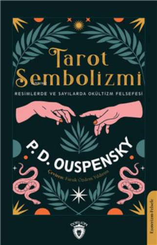 Tarot Sembolizmi Resimlerde Ve Sayılarda | P. D. Ouspensky | Dorlion Y