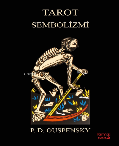 Tarot Sembolizmi | P.D. Ouspensky | Kırmızı Ada Yayınları