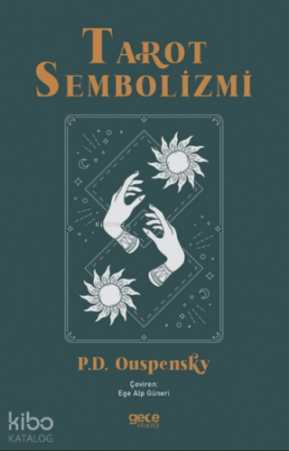 Tarot Sembolizmi | P. D. Ouspensky | Gece Kitaplığı Yayınları