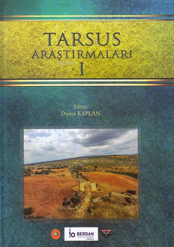 Tarsus Araştırmaları 1 | Deniz Kaplan | Bilgin Kültür Sanat