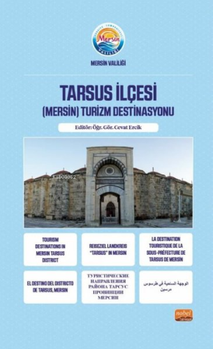 Tarsus İlçesi (Mersin) Turizm Destinasyonu | Cevat Ercik | Nobel Bilim