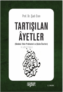 Tartışılan Ayetler | Şadi Eren | Rağbet Yayınları