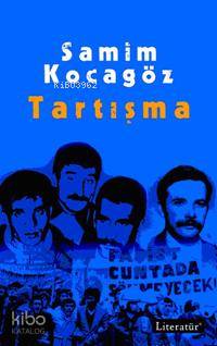 Tartışma | Samim Kocagöz | Literatür Yayıncılık Dağıtım